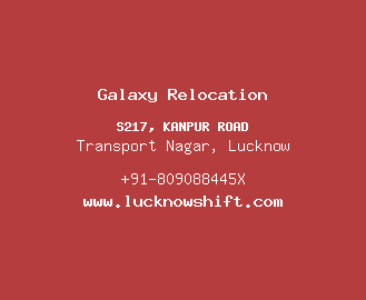 Galaxy Relocation, Transport Nagar, Lucknow