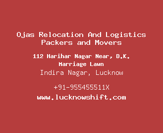 Ojas Relocation And Logistics Packers and Movers, Indira Nagar, Lucknow