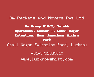 Om Packers And Movers Pvt Ltd, Gomti Nagar Extension Road, Lucknow