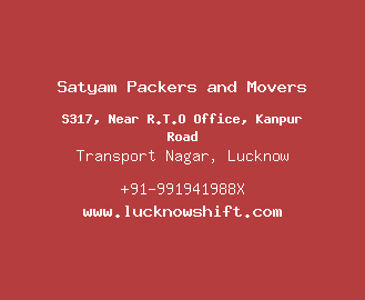 Satyam Packers and Movers, Transport Nagar, Lucknow